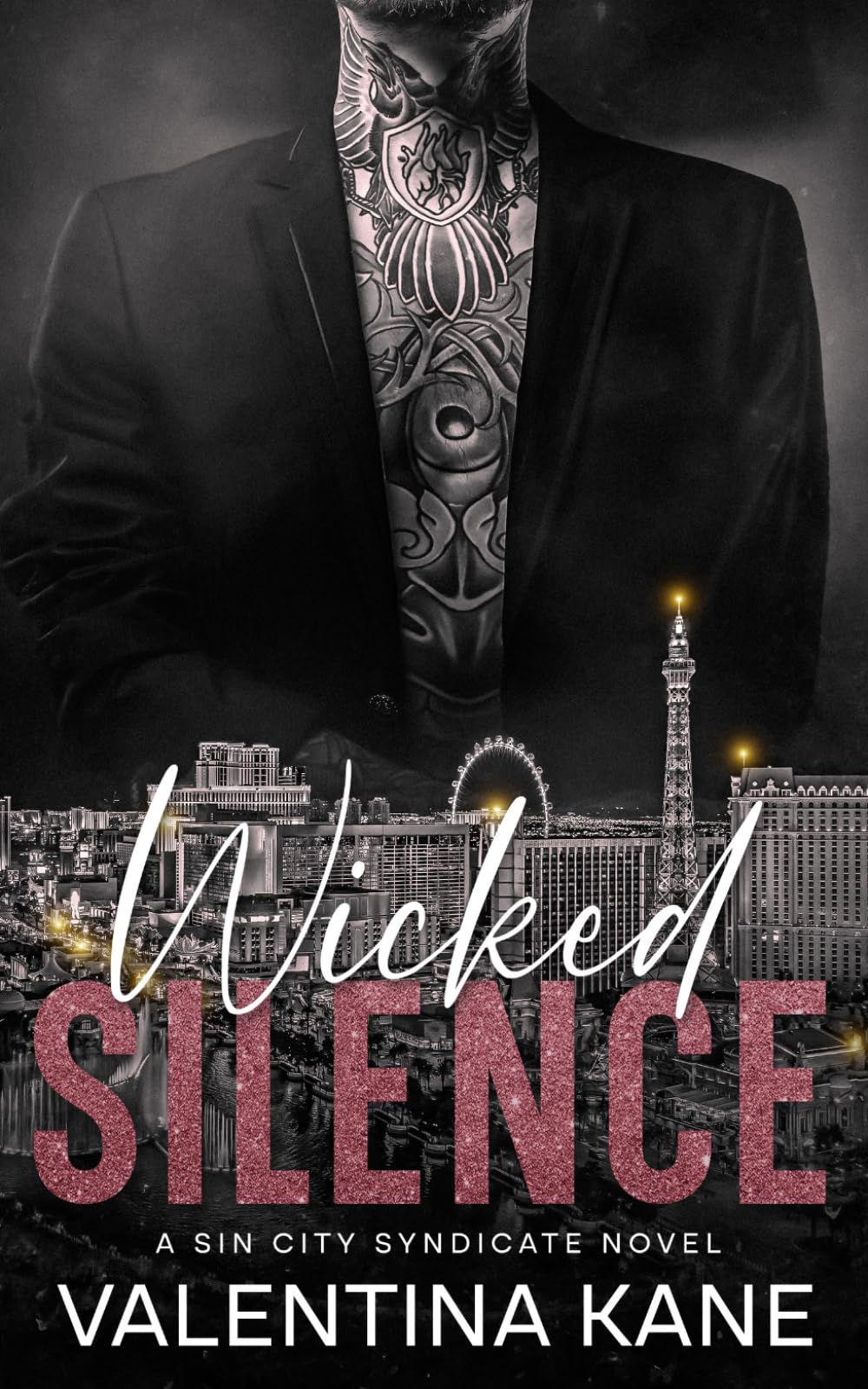 Wicked Silence: A Sin City Syndicate Novel (Daughters of Sin)