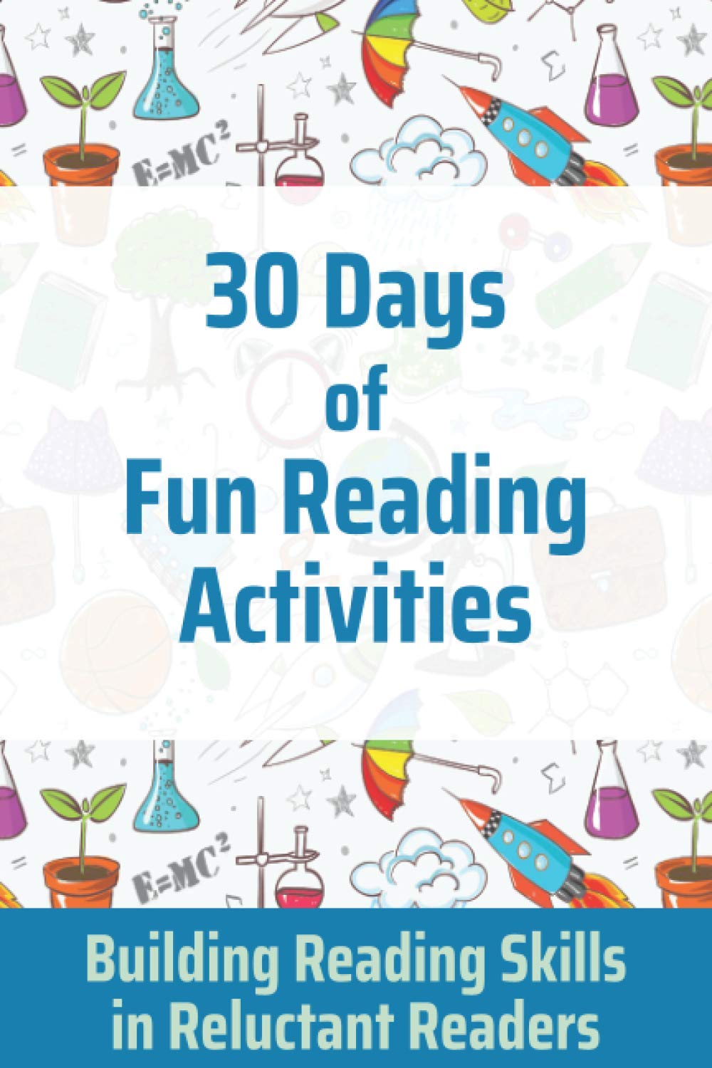 30 Days of Fun Reading Activities: Reading Skills for Reluctant Readers