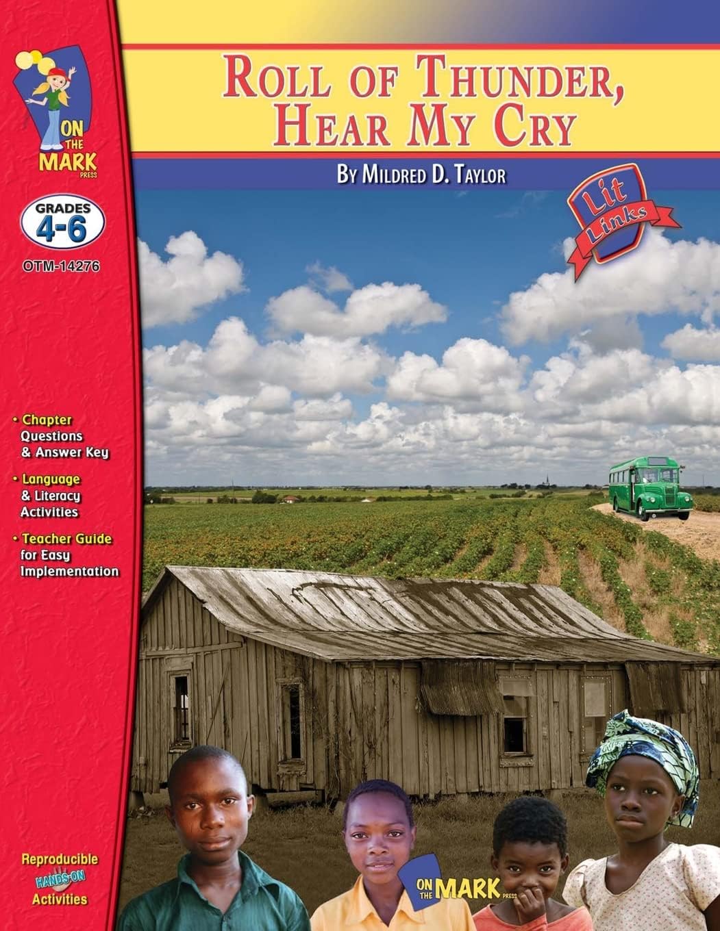 Roll of Thunder, Hear My Cry, by Mildred D. Taylor Lit Link Grades 4-6 (Lit Links)