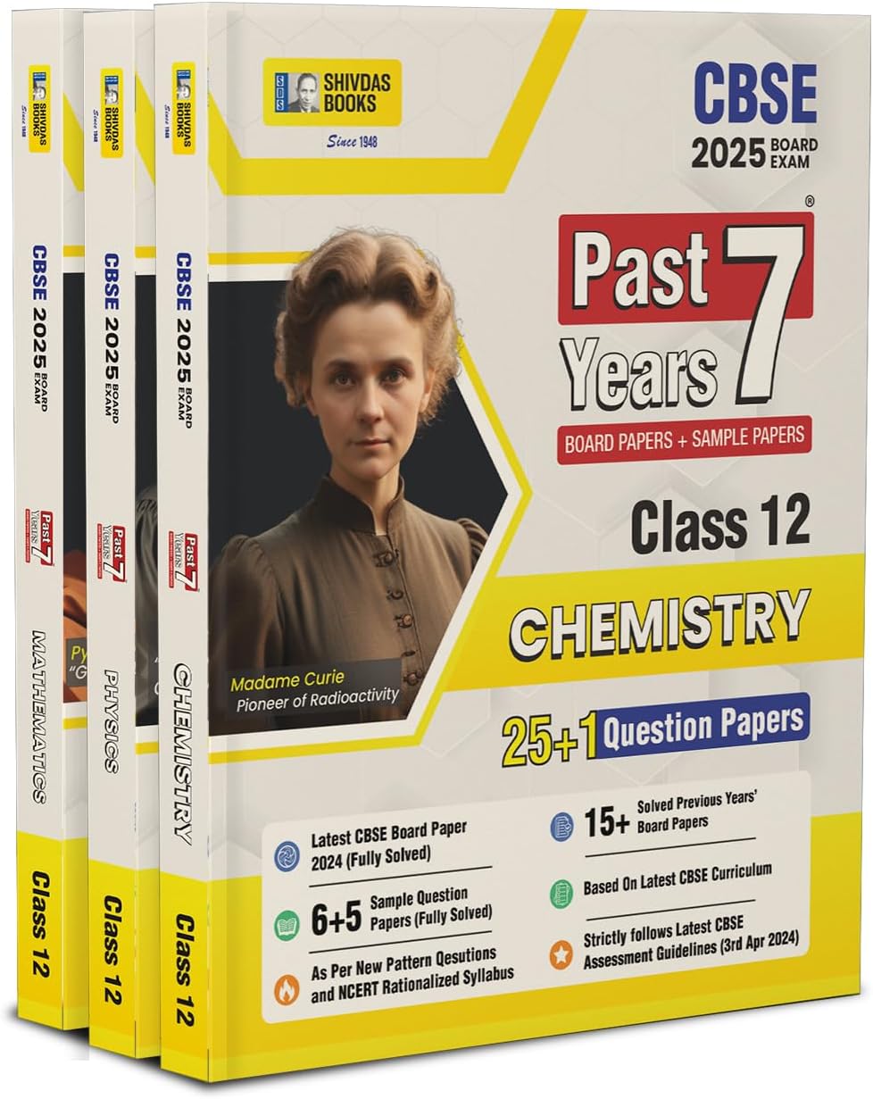 Shivdas CBSE Class 12 Question Papers (2015-2024) Fully Solved Science Stream Combo Physics,Chemistry,Mathematics & (45+) CBSE Sample Papers for 2025 Board Exams,Latest Syllabus