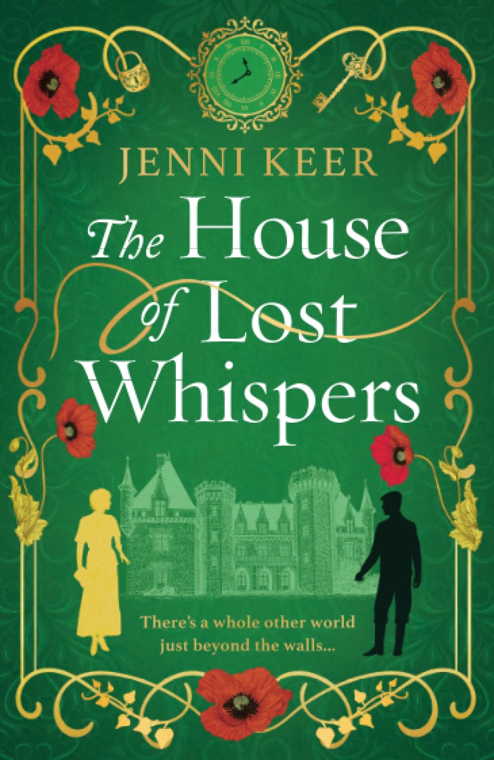 The House of Lost Whispers: A totally unforgettable historical novel from Jenni Keer