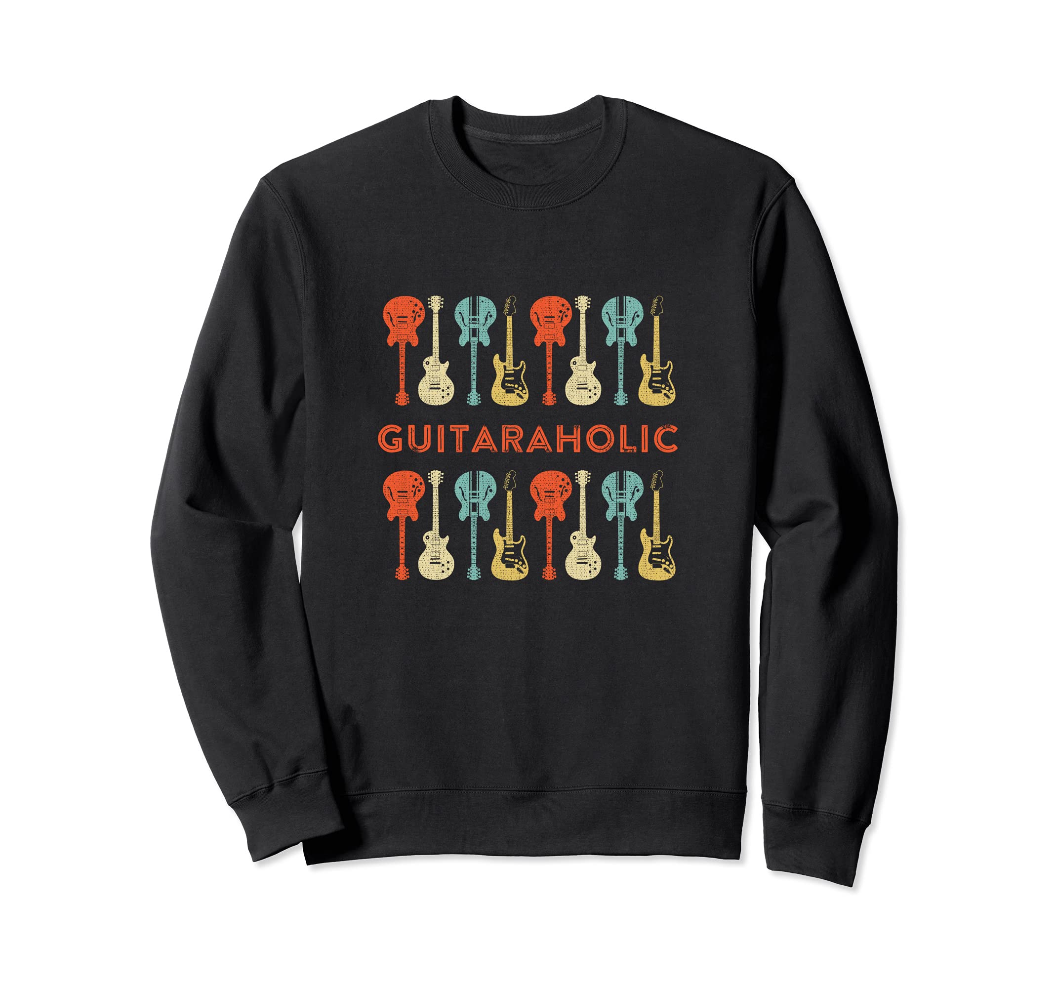 Guitaraholic Guitar design for Guitar Player Sweatshirt