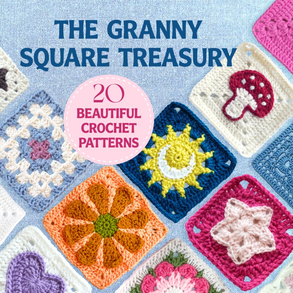 The Granny Square Treasury: 20 Beautiful Crochet Patterns