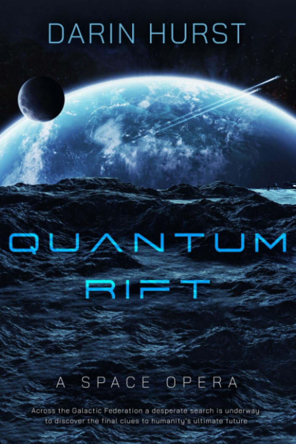 Quantum Rift: A Space Opera