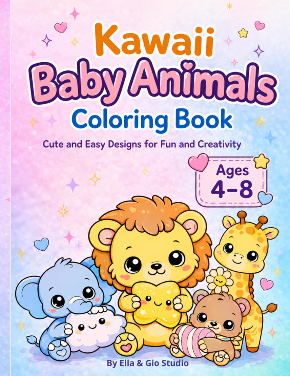 Kawaii Baby Animals Coloring Book: Cute and Easy Designs for Fun and Creativity