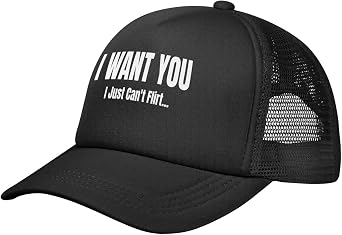 I Want You I Just Cant Flirt mesh Cap Funny Quote Trucker Hat
