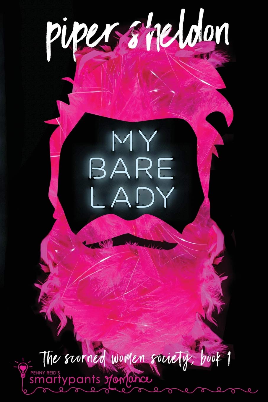 Buy My Bare Lady: 1 (Scorned Women's Society) — BookShops.in