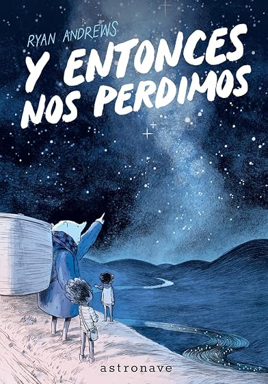 Y Entonces nos Perdimos