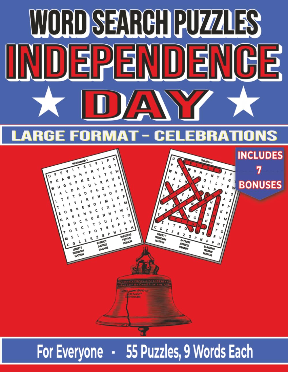 Independence Day - Word Search Puzzles: Screen-Free Puzzles for Mental Fitness, Relaxation and Fun (Word Search Celebrations)
