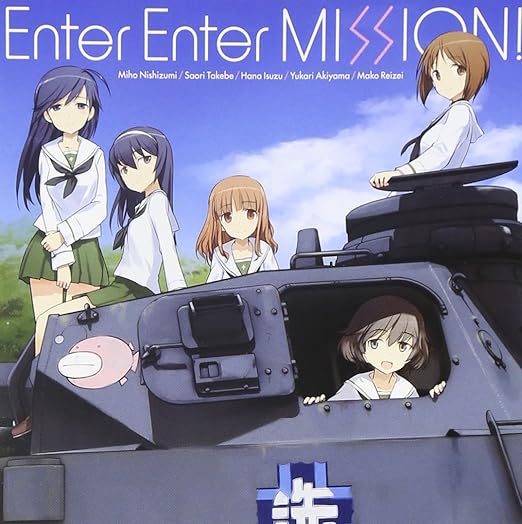 Animation Miho Nishizumi Saori Takebe Hana Isuzu Yukari Akiyama Mako Reizei Enter Enter Mission Japan Cd Lacm Amazon Com Music