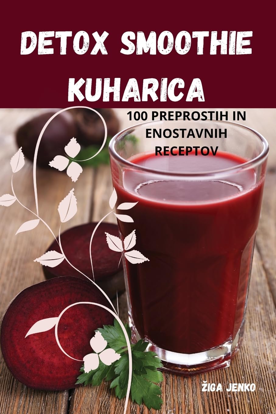 DETOX SMOOTHIE KUHARICA