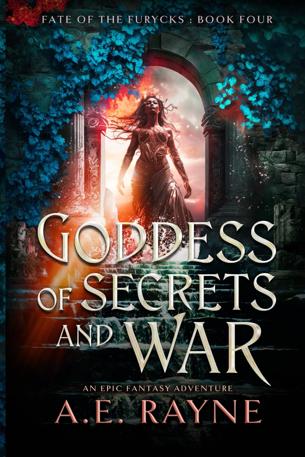 Goddess of Secrets and War: An Epic Fantasy Adventure (Fate of the Furycks Book 4)