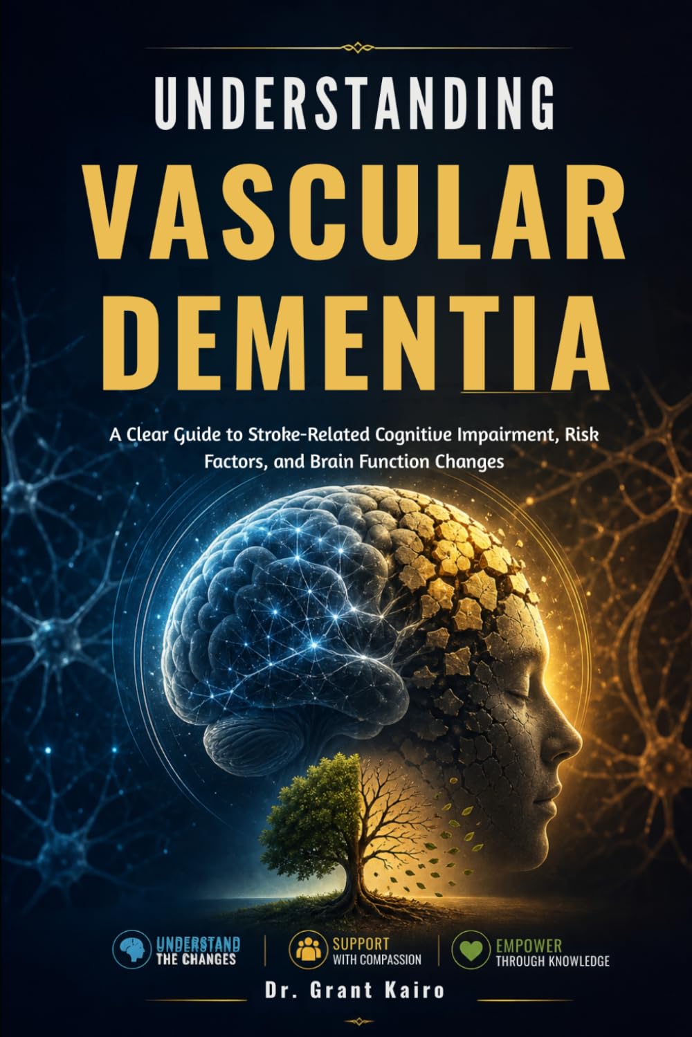 Understanding Vascular Dementia: A Clear Guide to Stroke-Related Cognitive Impairment, Risk Factors, and Brain Function Changes