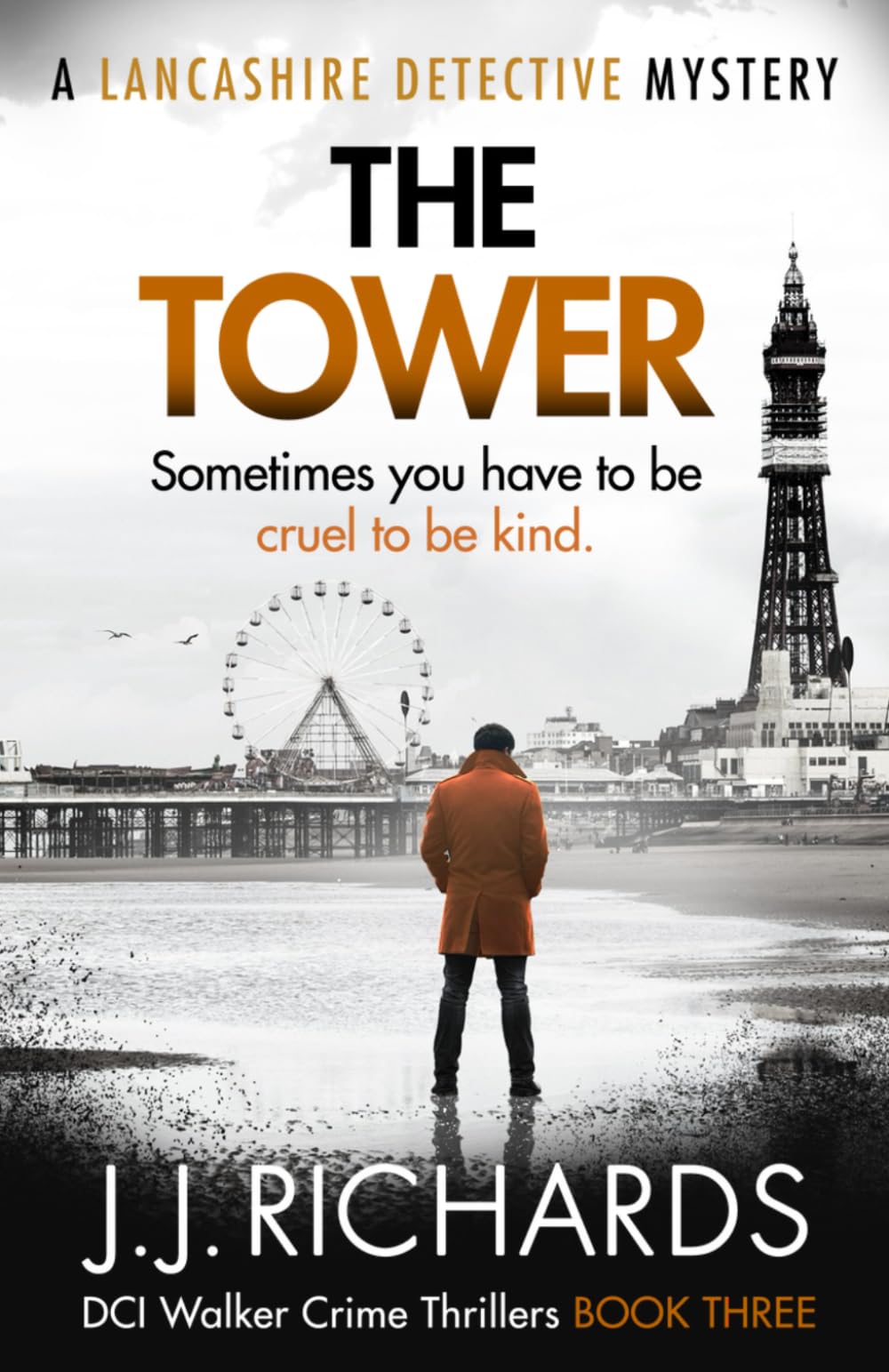 The Tower: A Lancashire Detective Mystery (DCI Walker Crime Thrillers)