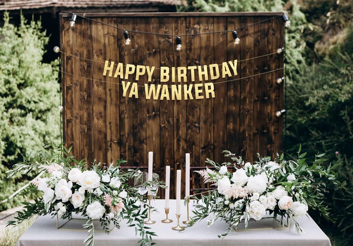 Funny Birthday Gold Glitter Banner - Birthday Party Supplies, Ideas, Gifts and Decorations, Happy Birthday Ya Wanker, 60 inches - Image 3