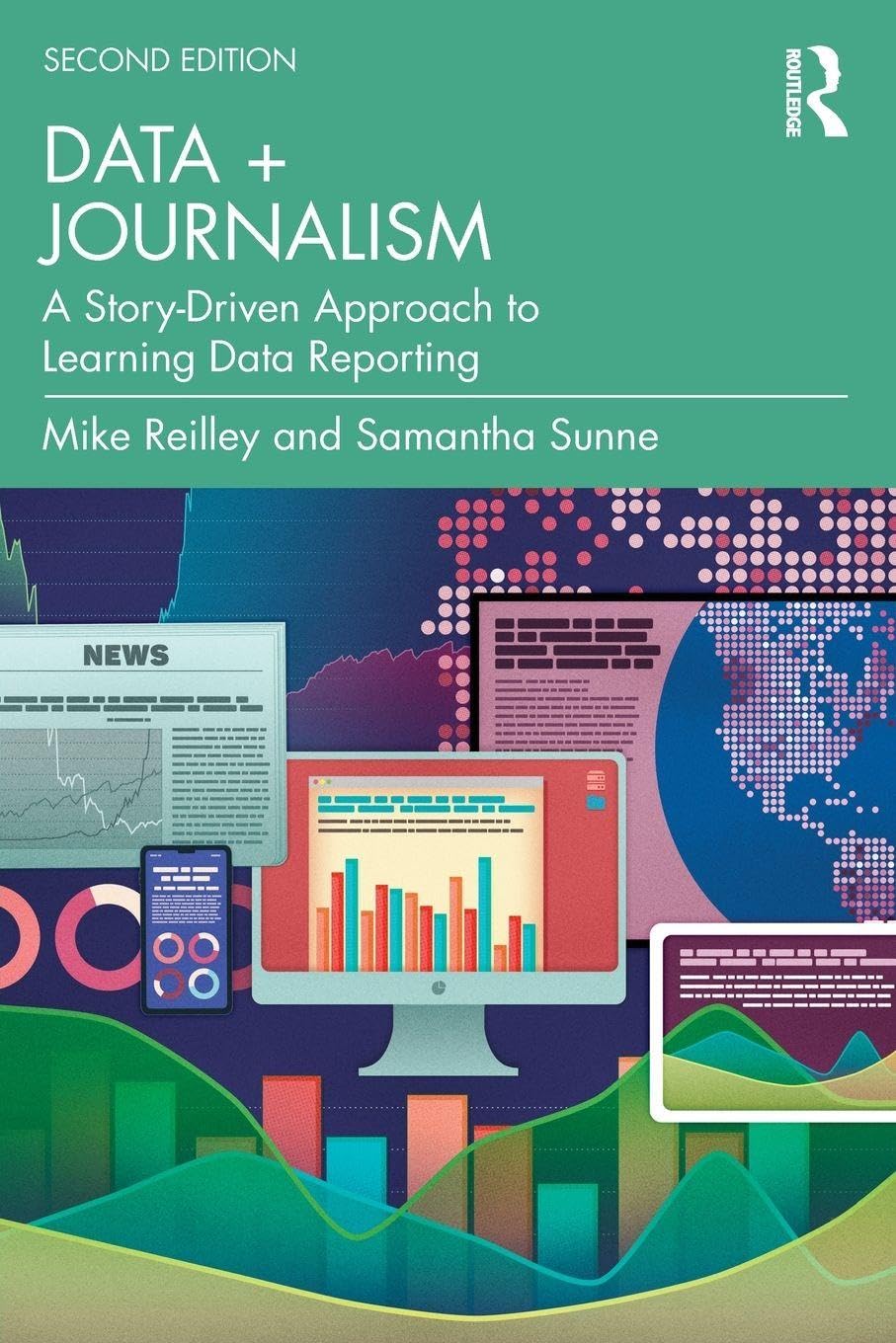 Data + Journalism : A Story-Driven Approach to Learning Data Reporting