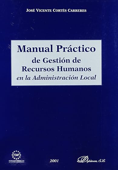 Manual práctico de gestión de recursos humanos en la administración local