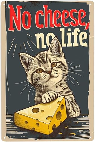 Letrero de metal con diseño de gato divertido vintage, con texto en inglés "No Cheese No Life", decoración de pared con queso, adicto al queso, gato