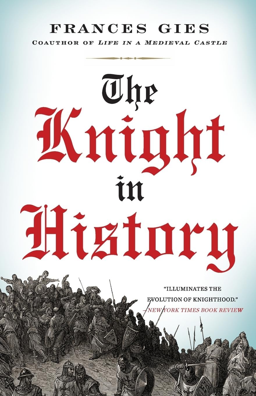 The Knight in History (Medieval Life)