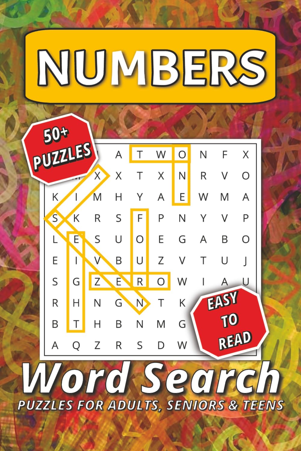 Numbers Word Search Puzzle Book: 50+ Word Search Puzzles Featuring Math Terms, Logic, and Numbers | Educational Brain Training for Adults, Seniors, ... | Easy-to-Read 6x9 Travel Size with Solutions