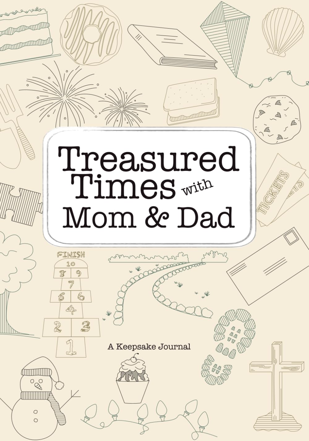Treasured Times with Mom & Dad: A Keepsake Journal