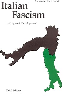Italian Fascism: Its Origins and Development, Third Edition