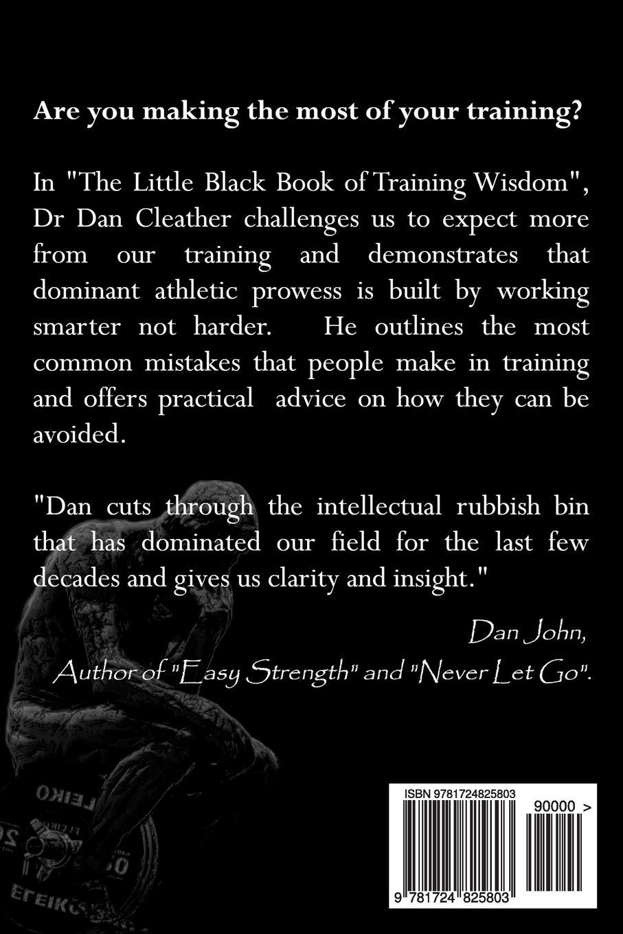 The Little Black Book of Training Wisdom: How to train to improve at any sport (Training Wisdom Collection)