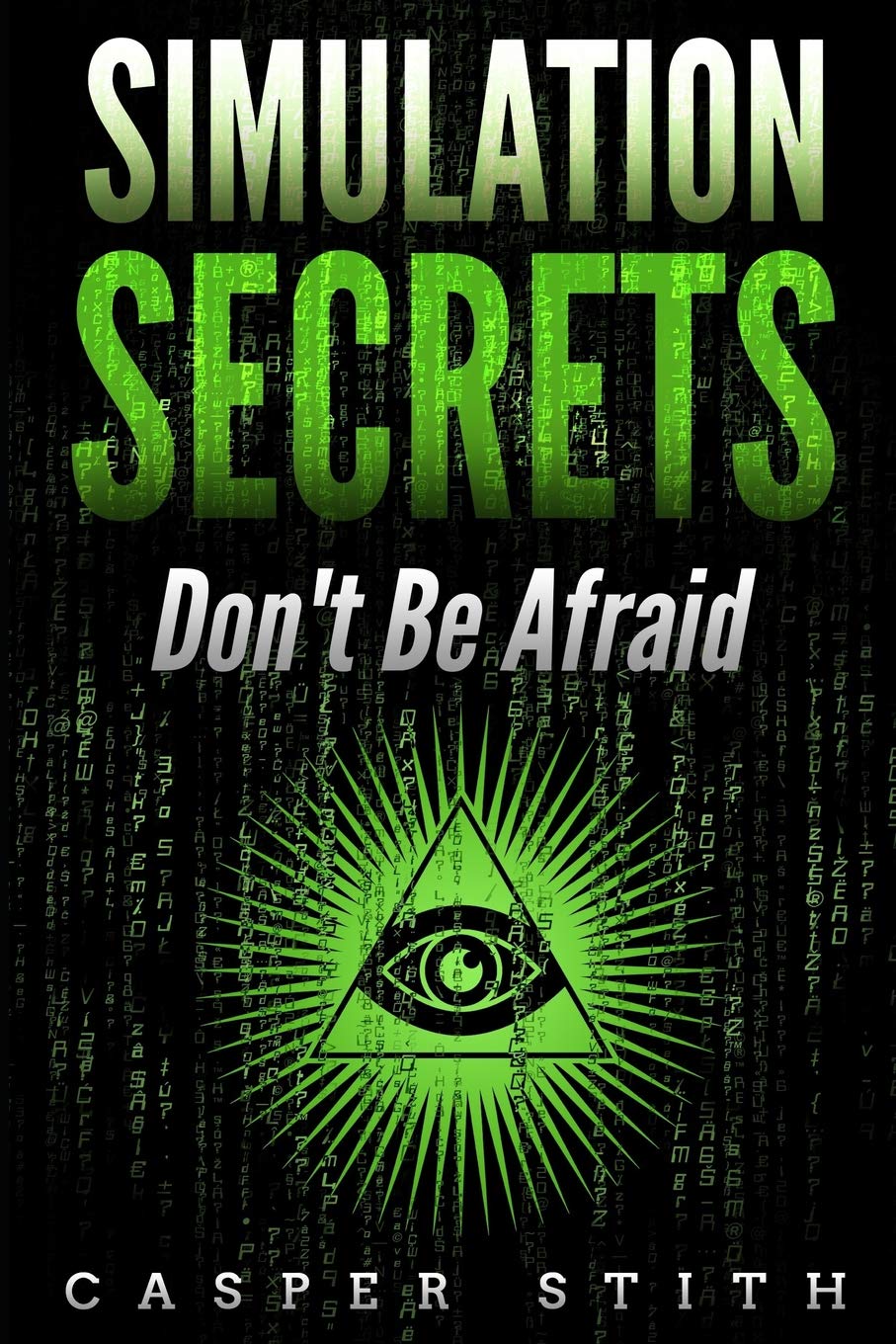 Simulation Secrets: Don't Be Afraid