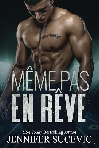 Même pas en rêve: Romance sportive New Adult, sous le même toit, entre haine et amour