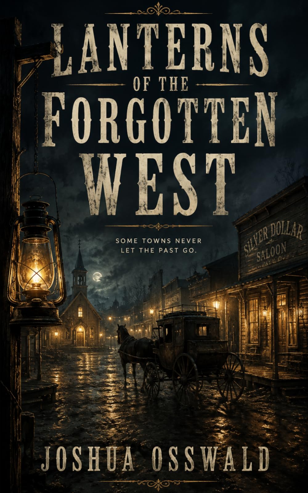 Lanterns of the Forgotten West