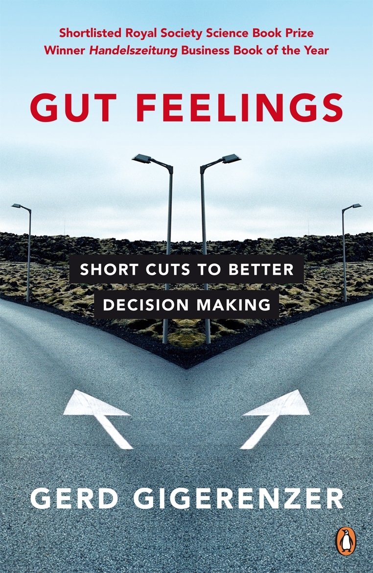 PENGUIN Gut Feelings: Short Cuts to Better Decision Making