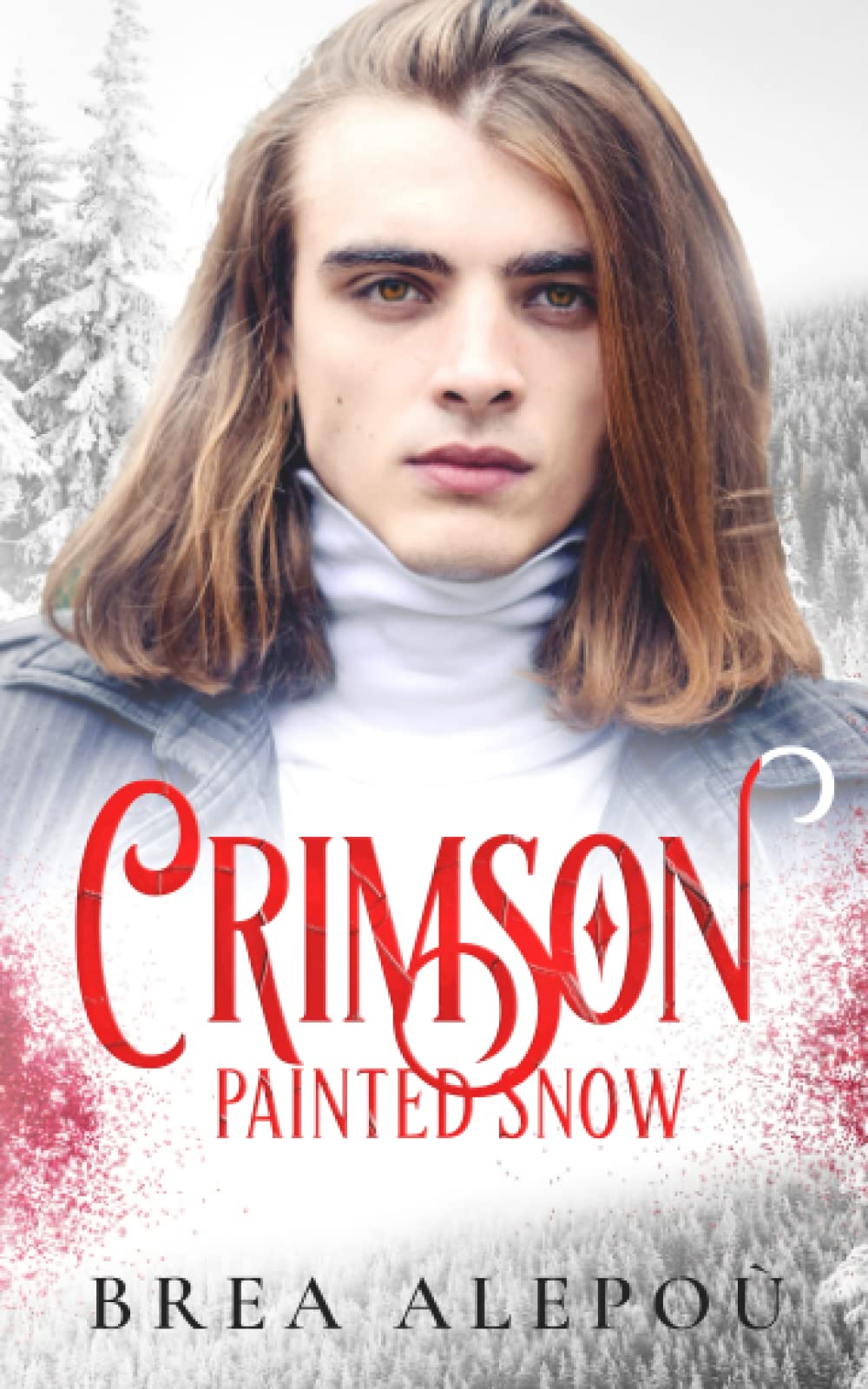 Crimson Painted Snow: A Dark Paranormal MMM+ Romance