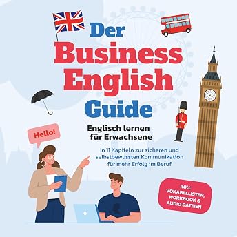 Der Business English Guide - Englisch lernen für Erwachsene Hörbuch von Konstantin Zierlein episode artwork