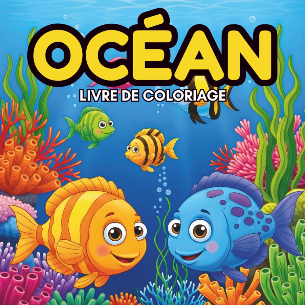 Océan Livre de Coloriage: 44 Images Relaxantes D'animaux Des Mers et Des Océans Pour Les Enfants de 4 à 8 ans