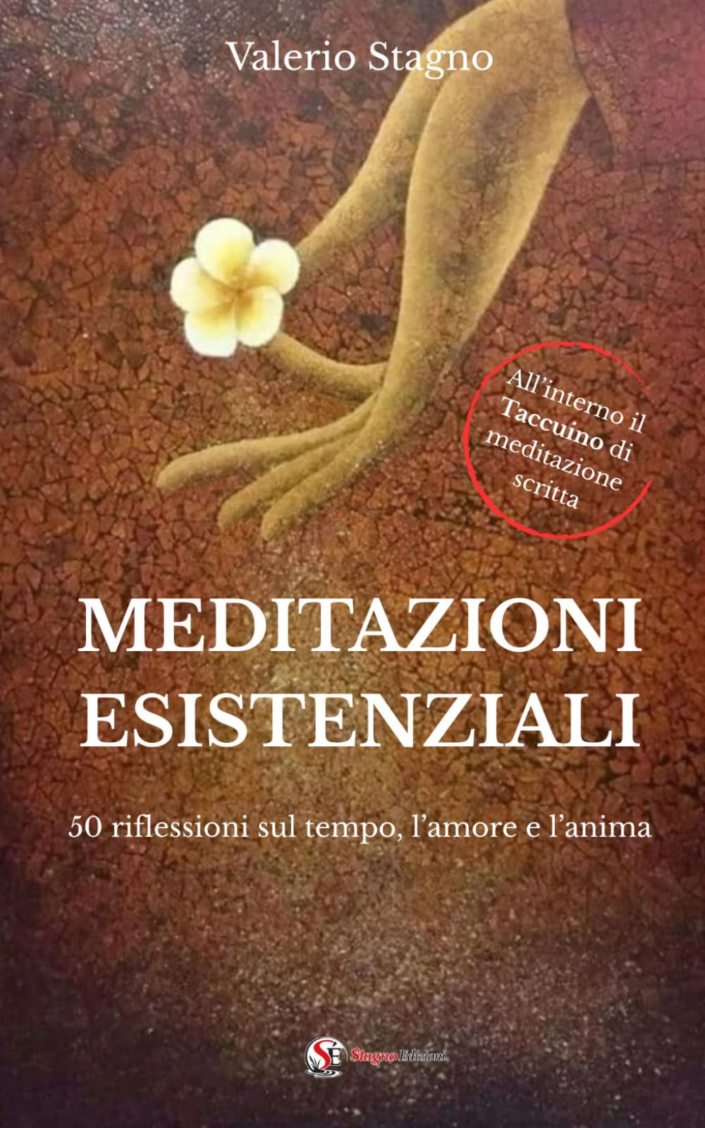 MEDITAZIONI ESISTENZIALI: 50 riflessioni sul tempo, l’amore e l’anima