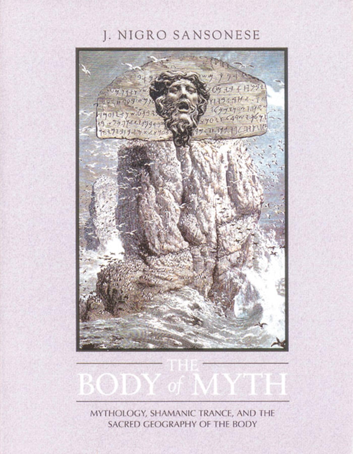 The Body of Myth by J.Nigro Sansonese - 9780892814091