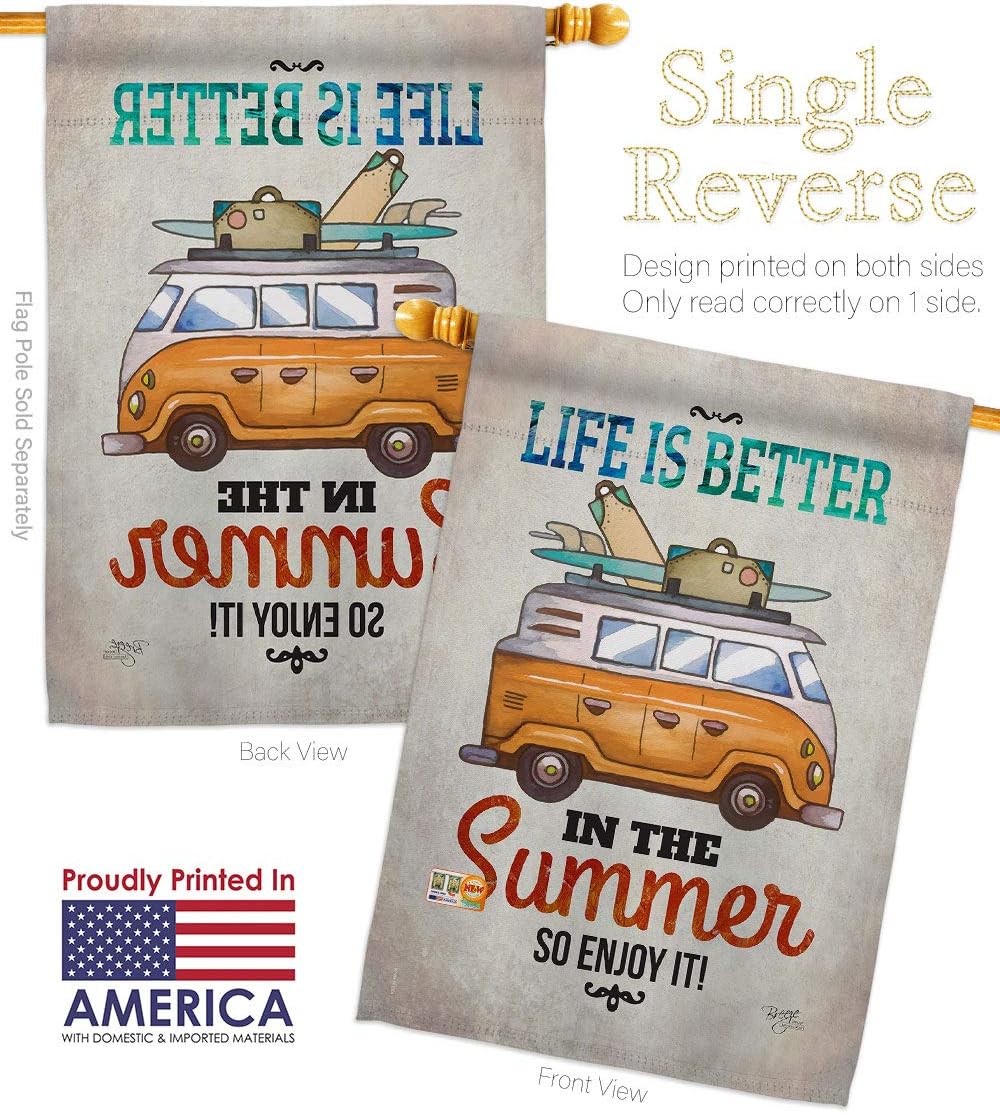 Better in Summer House Flag Summertime Fun and Sun Beach Pool Luau Tropical Party Season Outdoor Sunny Small Decorative Gift Yard Banner Made USA 28 X 40