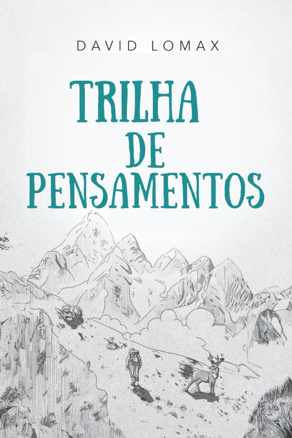 Trilha de Pensamentos: Uma história real de sobrevivência na natureza remota do Alasca (Trail of Thoughts)