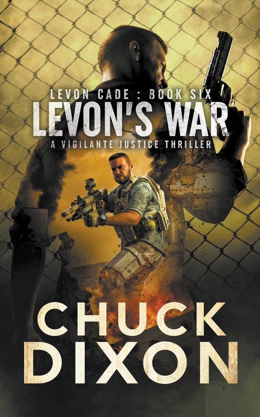 Levon's War: A Vigilante Justice Thriller: 6 (Levon Cade)