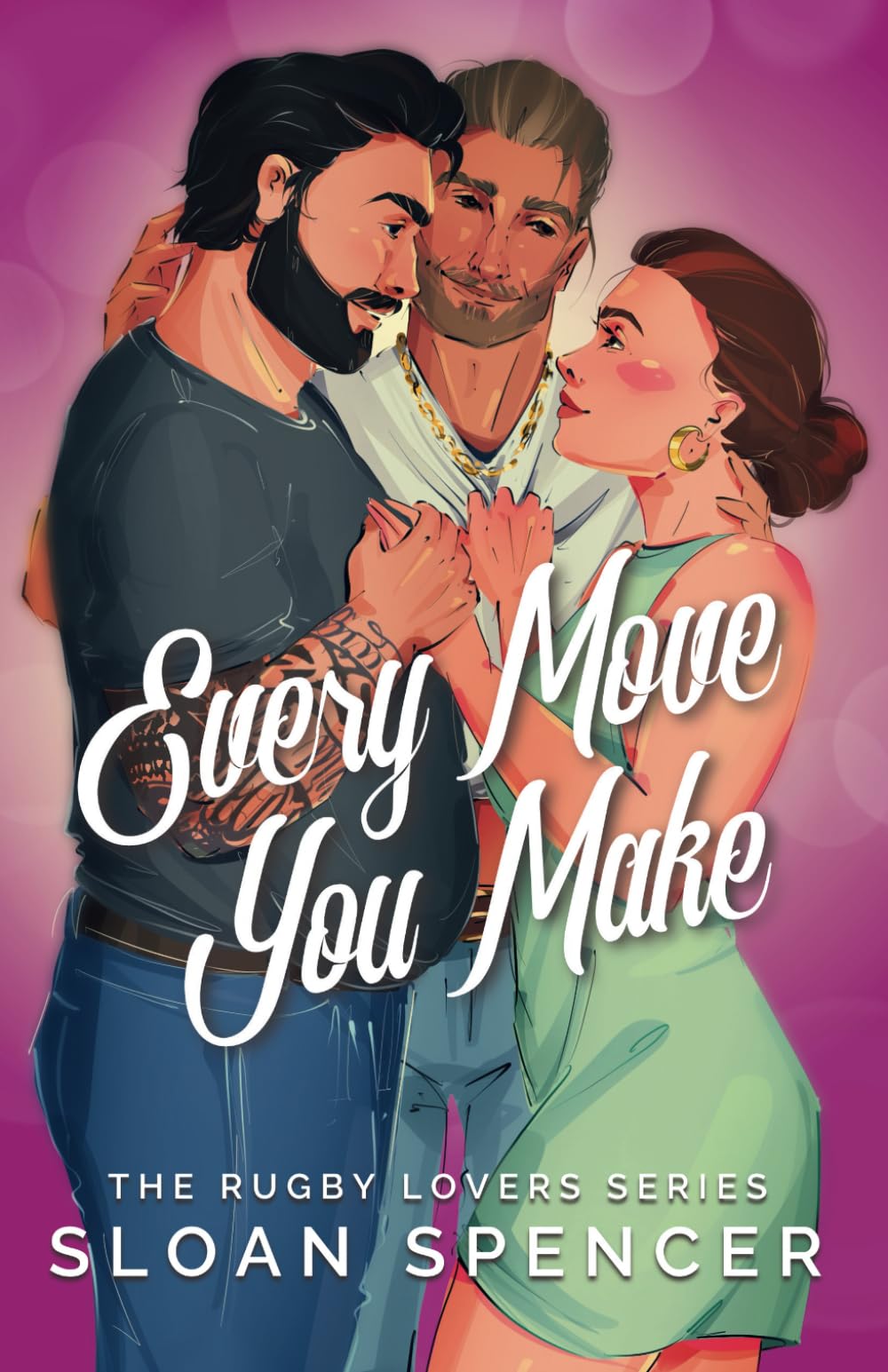 Every Move You Make (The Rugby Lovers Series)