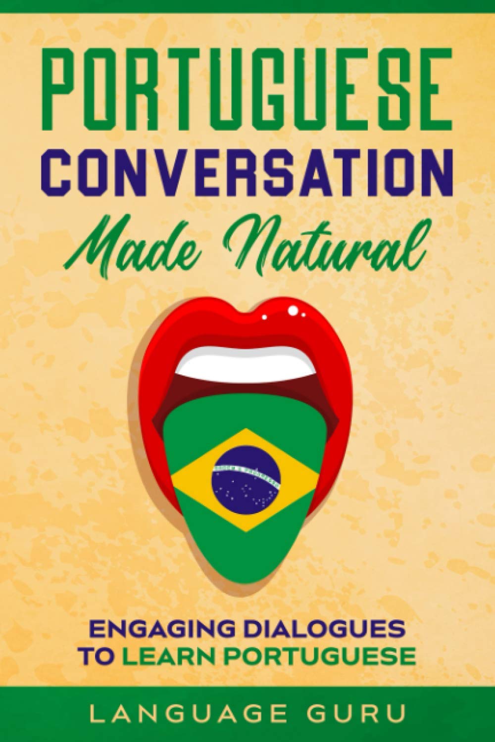 Language Guru + Portuguese Conversation Course + Engaging Dialogues to Learn Portuguese