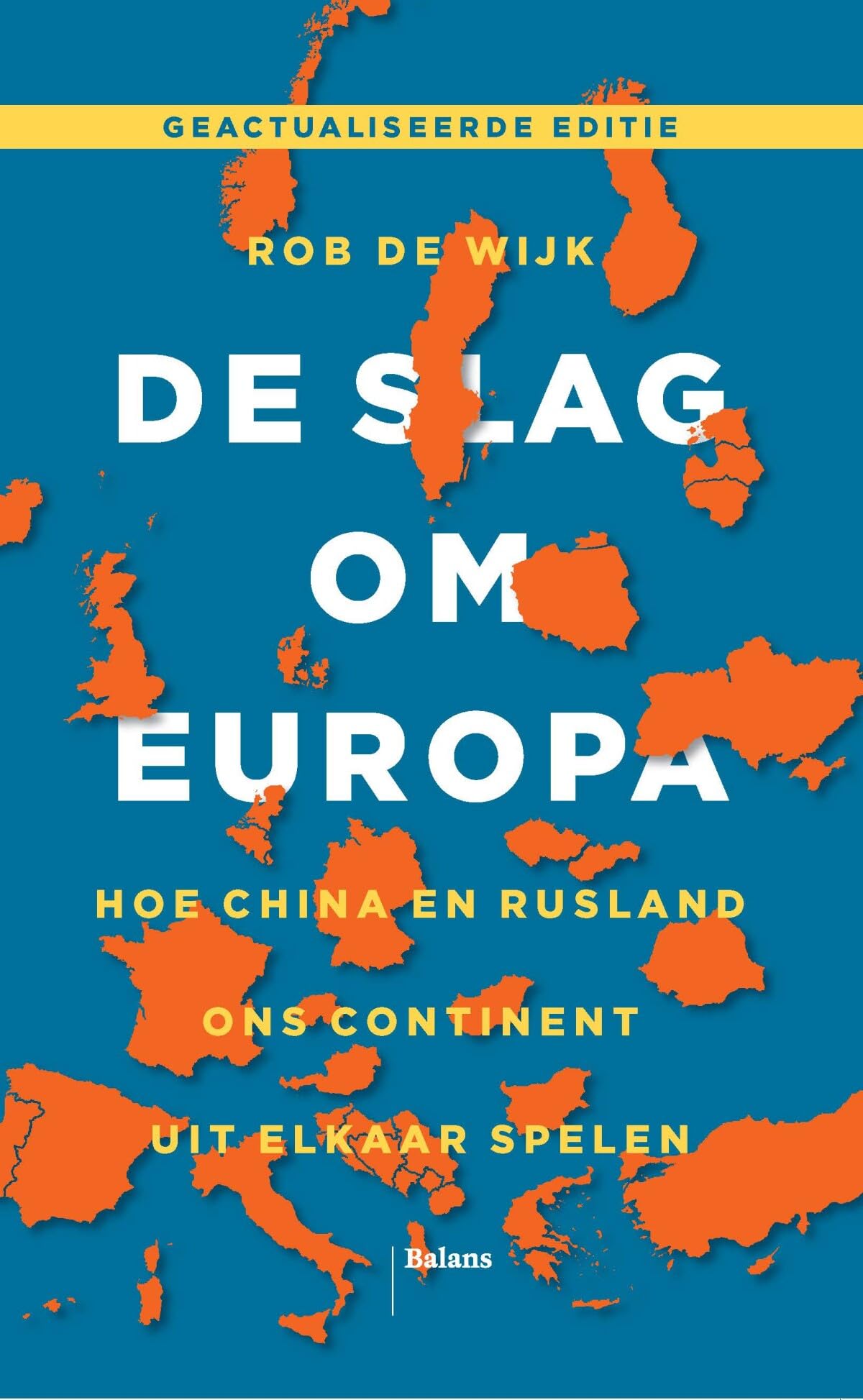De slag om Europa: hoe China en Rusland ons continent uit elkaar spelen