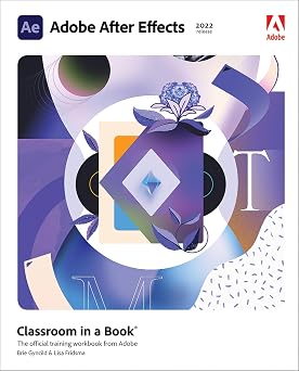 Adobe After Effects Classroom in a Book 2022 release