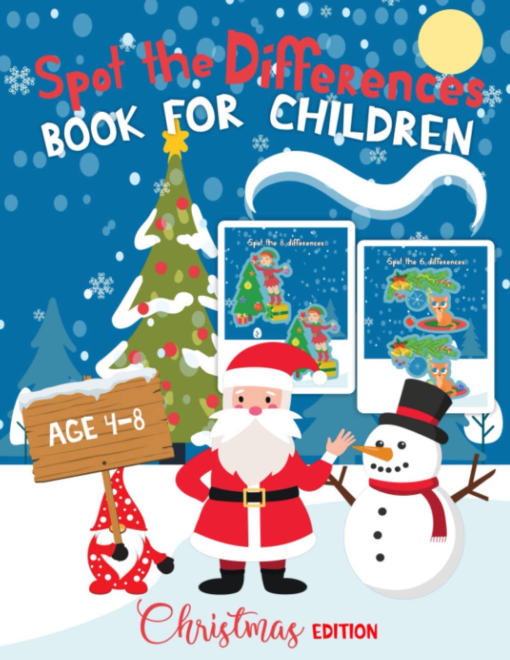 Spot the Differences Book For Children Age 4–8: Christmas Edition Puzzle Book For Kids ages 4 5 6 7 8 and Up, Try to Spot The Difference, Holiday Gift For Toddlers and Preschoolers