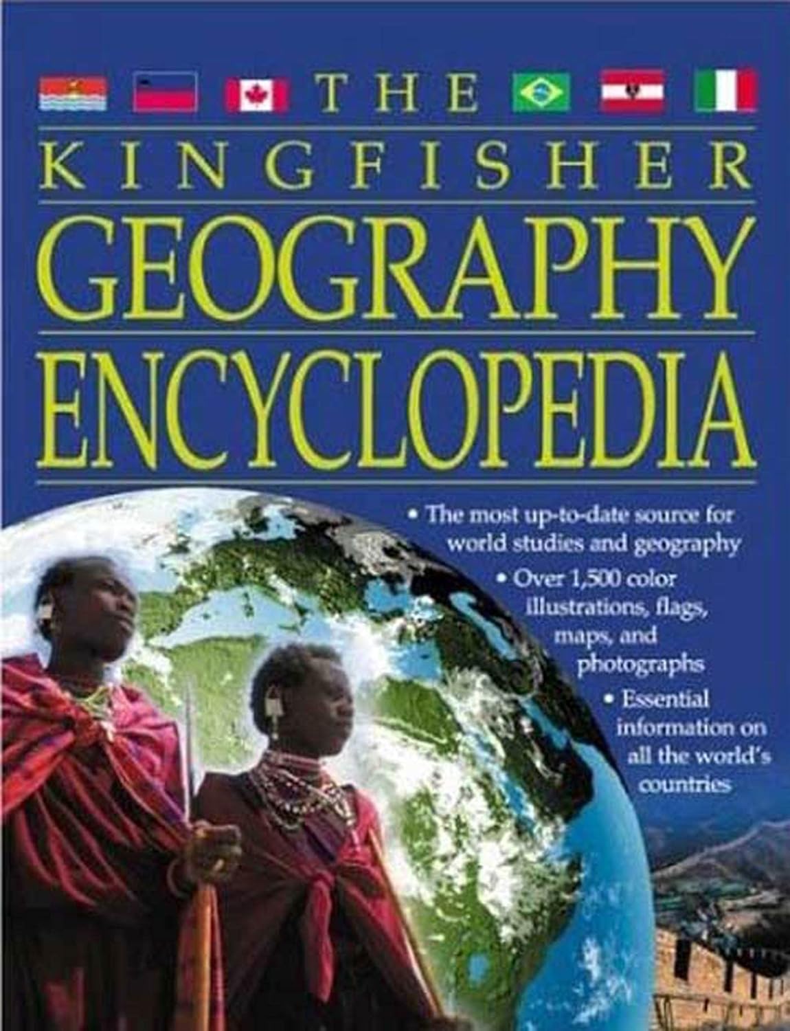 The Kingfisher Geography Encyclopedia (Kingfisher Encyclopedias)      Hardcover – October 31, 2003