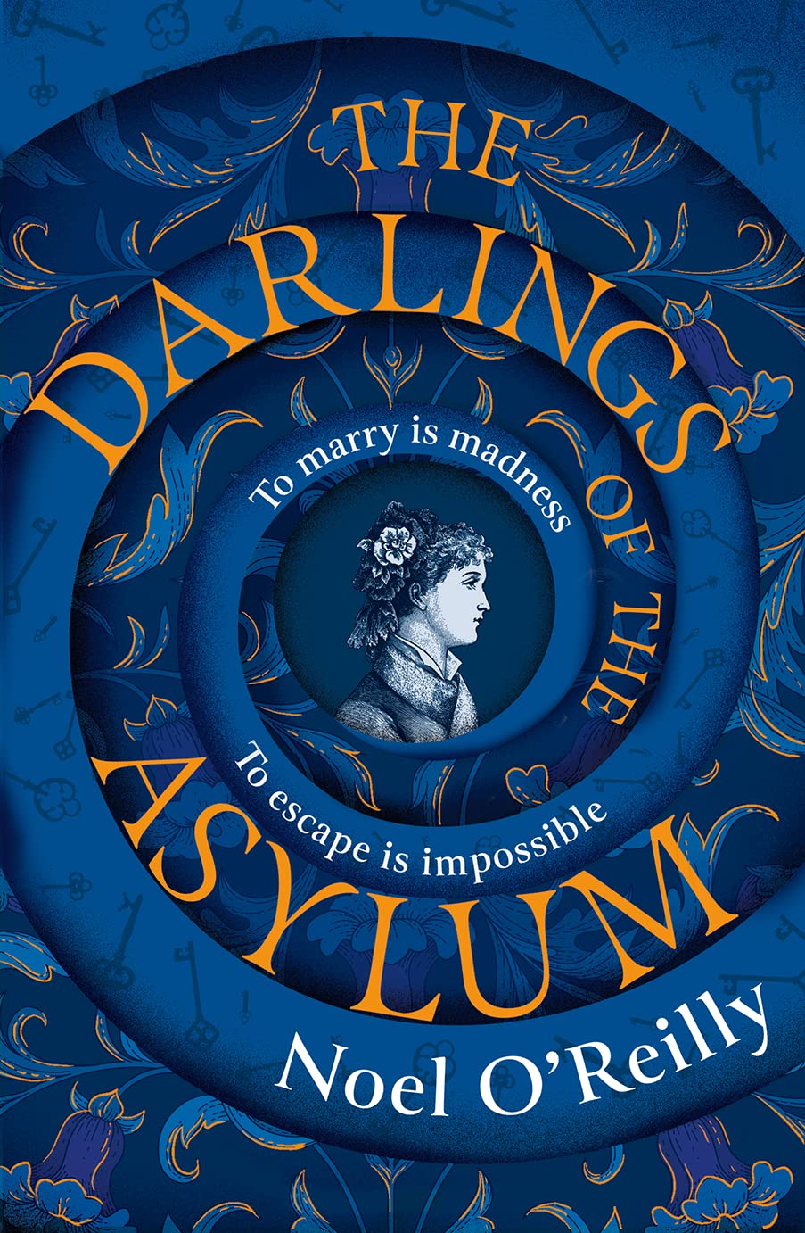 The Darlings of the Asylum: A gripping new historical fiction book about a young woman, looking for escape from a locked asylum...