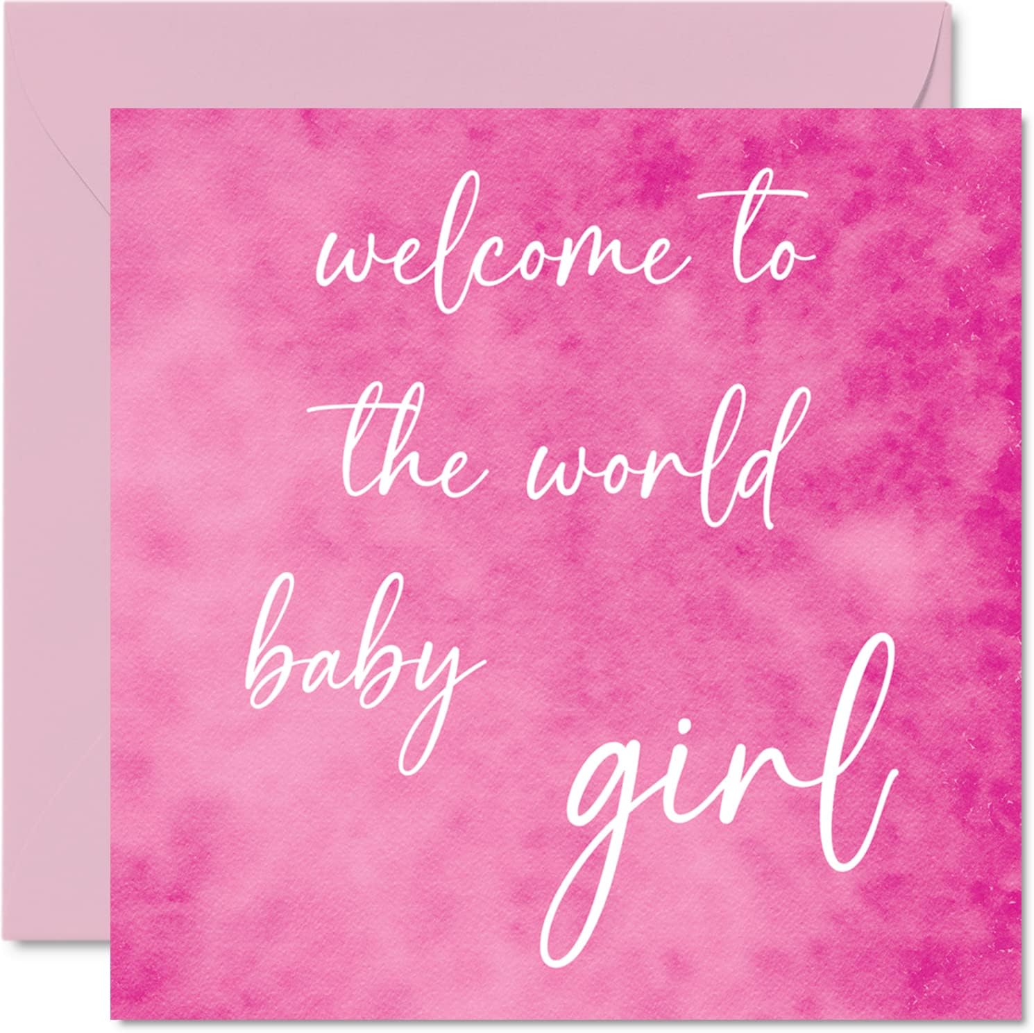 New Baby Girl Card to the World Congratulations Baby Girl