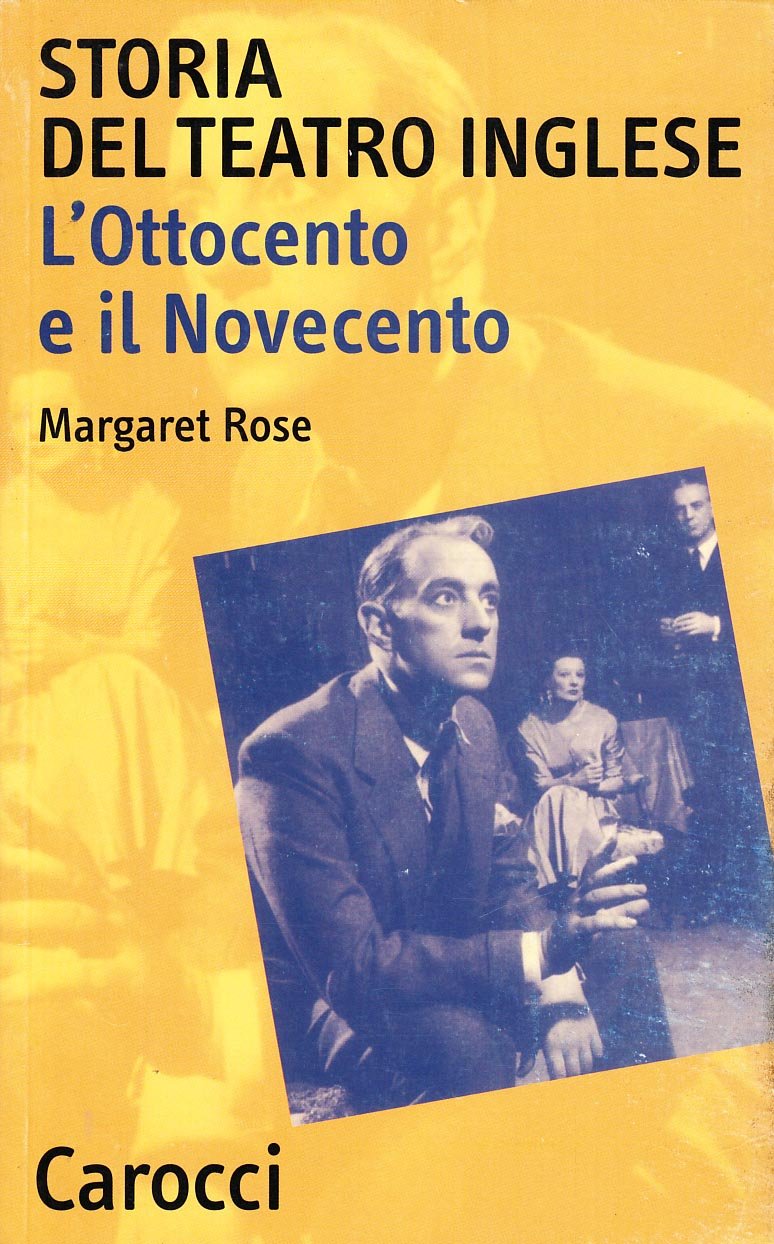 Storia Del Teatro Inglese. L'ottocento E Il Novecento - 4