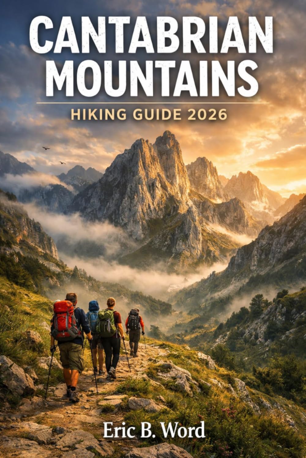 CANTABRIAN MOUNTAINS HIKING GUIDE 2026
