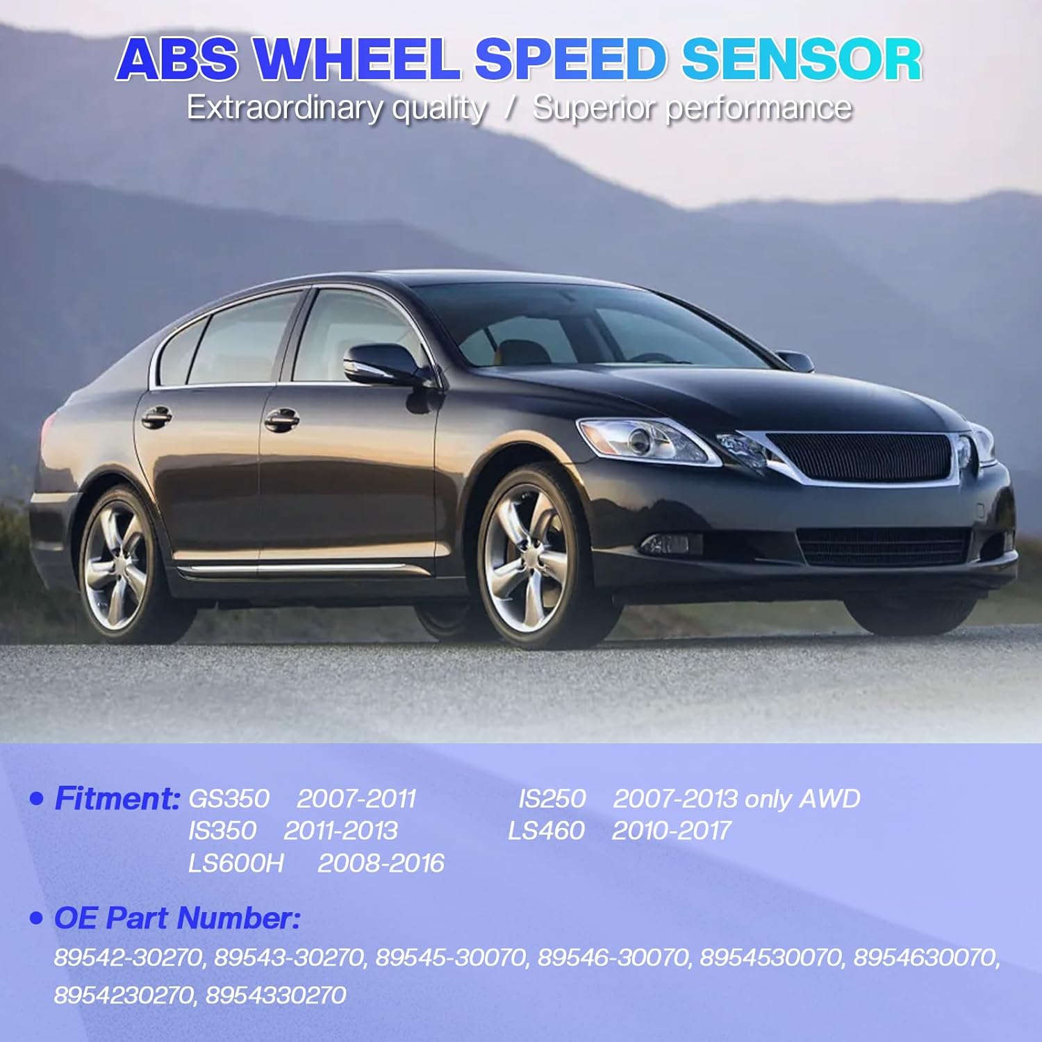 4PCS ABS Wheel Speed Sensors Front, Rear Compatible for Lexus GS350 2007-2011, IS250/IS350 AWD 2007-2013, LS460/LS600H 2008-2017, Replaces 8954530070 8954630070 8954230270 8954330270